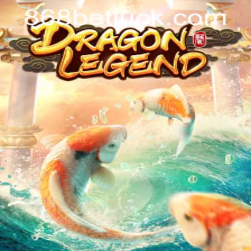 DragonLegend Game and 868bet PH Login: A Detailed Dive